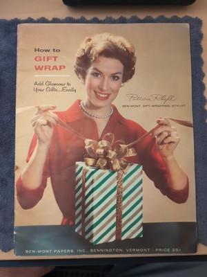 Ben-Mont Papers Inc Patricia Rhyll How to gift wrap 1957 