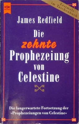 Die zehnte Prophezeiung von Celestine. Nr. 10999, Redfield, James: