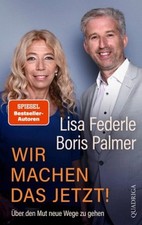 Wir machen das jetzt!|Lisa Federle; Boris Pal...