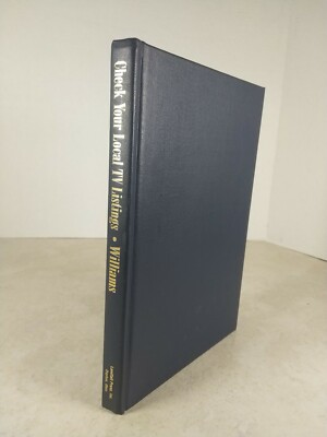 CHECK YOUR LOCAL TV LISTINGS By Omar Williams - Hardcover Signed Copy R13