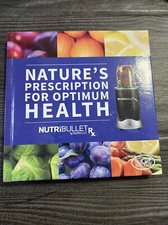 Natures Prescription For Optimum Health Nutribullet RX by MagicBullet Hardcover