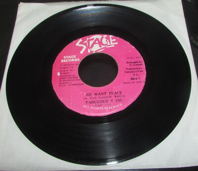 FABULOUS 5 INC  We Want Peace ORIG 1st JAMAICA 1988 STAGE Reggae 45''