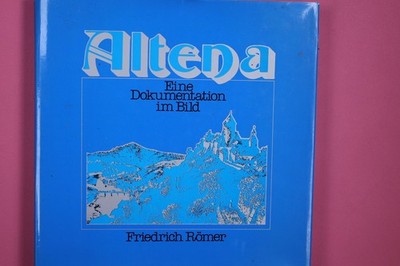 205485 Friedrich Römer ALTENA Eine Dokumentation in Wort und Bild HC