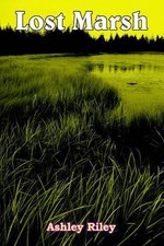Lost Marsh by Ashley Riley (English) Hardcover Book