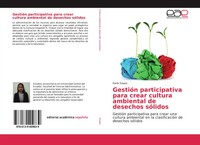 Karla Goyes | GestióN Participativa Para Crear Cultura Ambiental De Desechos...