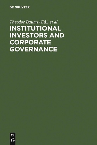 Theodor Baums Institutional Investors and Corporate Governance (Hardback)