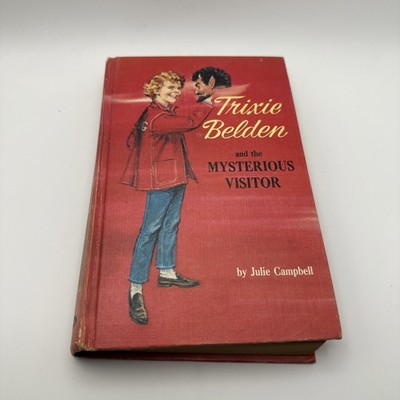 TRIXIE BELDEN and the Mysterious Visitor by Julie Campbell Whitman 1954 1965