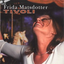 Frida Matsdotter Tivoli (CD) Album