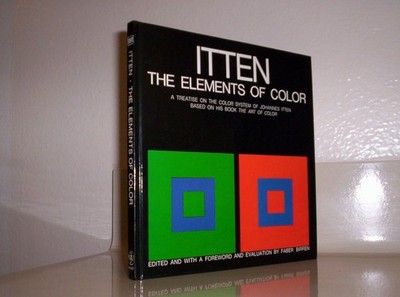 The Elements of Color: A Treatise on the Color System of Johannes Itten Base...
