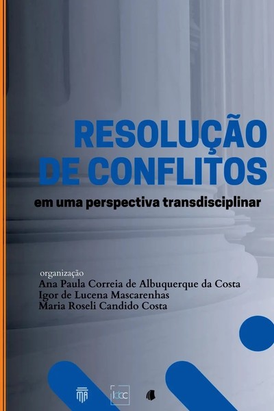 Costa Ana | ResoluçãO de Conflitos Em Uma Perspectiva Transdisciplinar | Buch-image