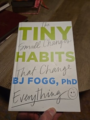 Tiny Habits: The Small Changes that Change Everything - Hardcover - GOOD