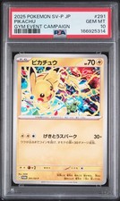 2025 POKEMON JAPANESE SV-P PROMO GYM EVENT CAMPAIGN #291 PIKACHU PSA 10
