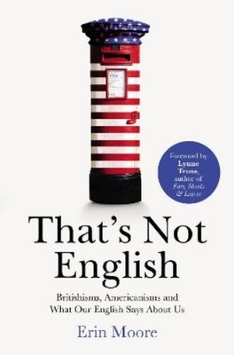 Erin Moore That's Not English (Taschenbuch)