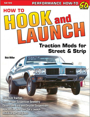  How to Hook & Launch: Traction Mods for Street & Strip Book~drag racing~NEW!
