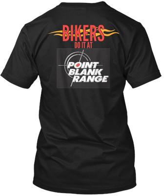 Point Blank Range New Designs T-shirt Made in the USA Size S to 5XL