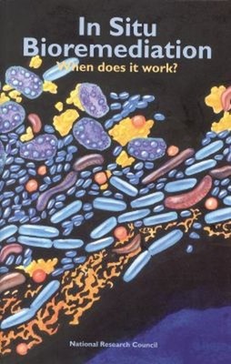In Situ Bioremediation : When Does It Work? Paperback