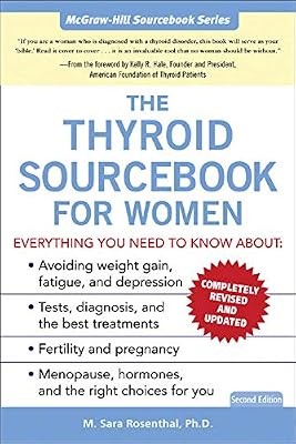 The Thyroid Sourcebook for Women (Sourcebooks), Rosenthal, M. Sara, Used; Good B