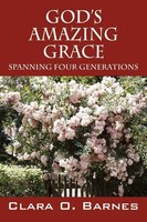 Clara O. Barnes | God's Amazing Grace | Taschenbuch | Englisch (2009)