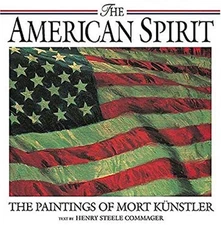 The American Spirit : The Paintings of Mort Kunstler Hardcover