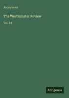 Anonymous | The Westminster Review | Buch | Englisch (2025) | Vol. 44
