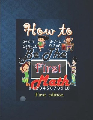 How to be the first in math: Notebook to enjoy learning math in a different way