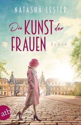 Die Kunst der Frauen Natasha Lester