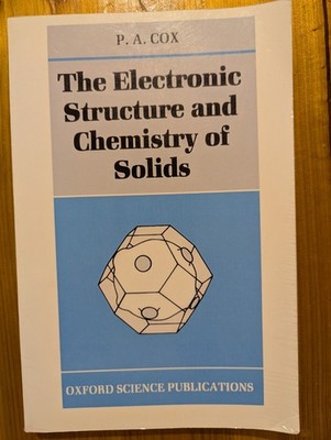 The Electronic Structure And Chemistry Of Solids | P. A. Cox | 2005