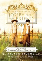 The Annotated Joseph And His Friend | The Story Of The America's First Gay Novel