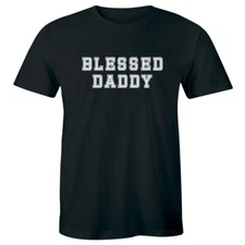 Blessed Daddy T-Shirt for Men Father's Day Expecting Dad Gift Tee