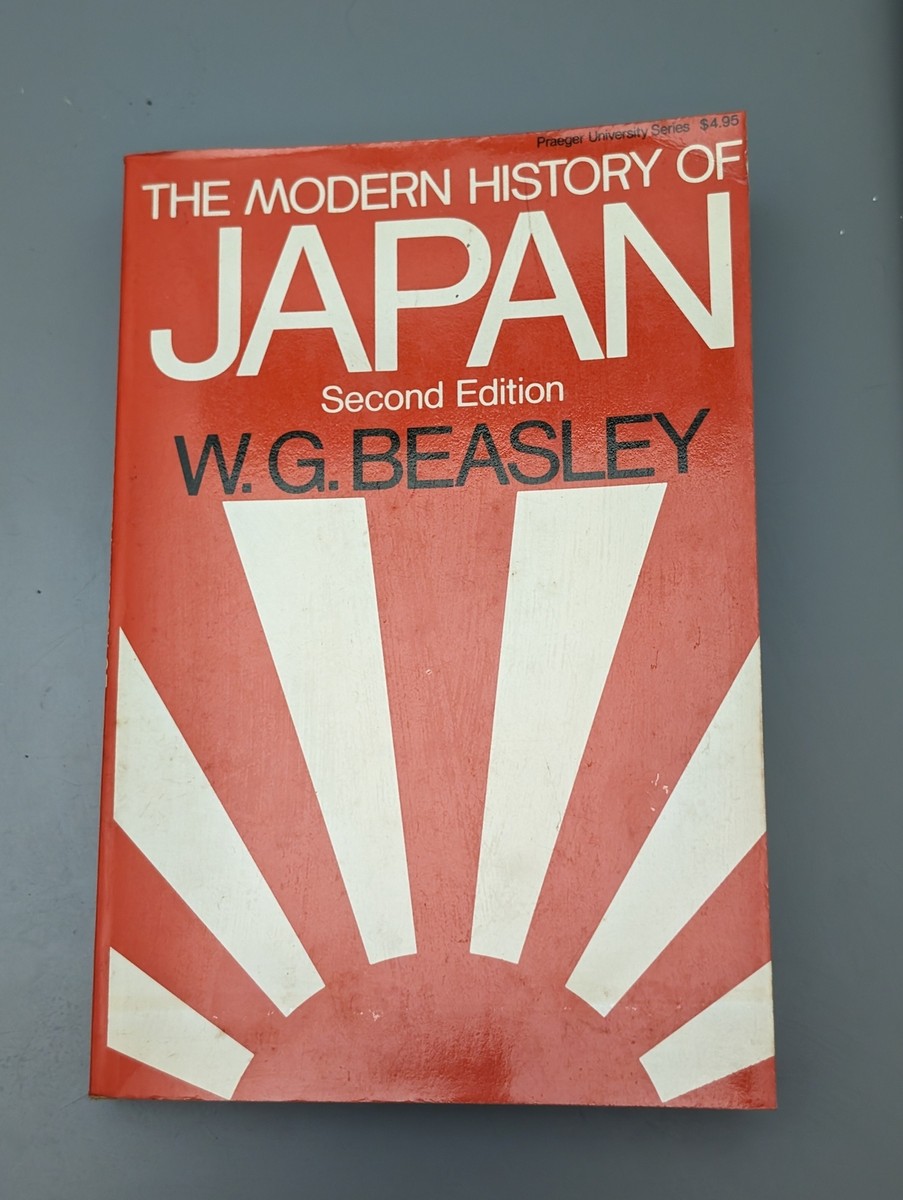 The Modern History of Japan. Second Edition by Beasley, W.G.
