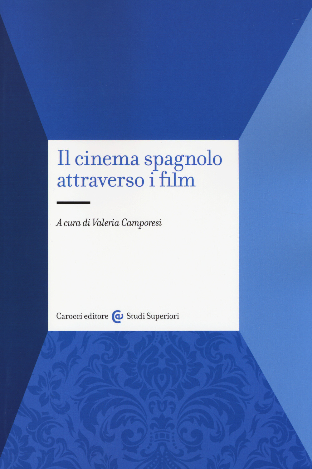 Libri Cinema Spagnolo Attraverso I Film (Il)