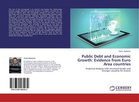 Public Debt And Economic Growth: Evidence From Euro Area Countries Tasos Stylian