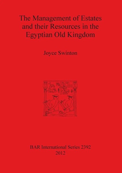 The Management Of Estates And Their Resources In The Egyptian Old Kingdom | Buch-image