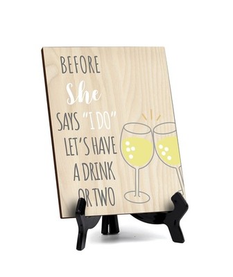 Before [name] says  I do,  let s have a drink or two (2 Glasses),(6x8 )