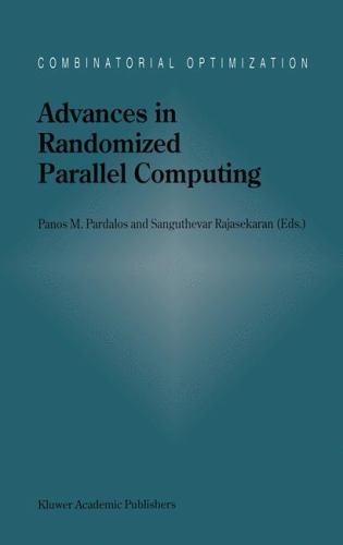 Combinatorial Optimization Ser.: Advances in Randomized Parallel ...