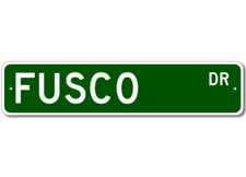 Fusco Drive Street Sign Personalized Custom Last Name Metal Sign - Aluminum