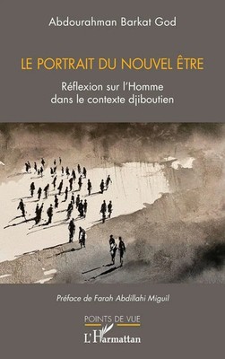 Le portrait du nouvel être Réflexion sur l'homme dans le contexte djiboutien God