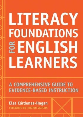 Elsa Cárdenas-Hagan Literacy Foundations for English Learners (Taschenbuch)