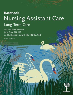 Hartman's Nursing Assistant Care: Long-Term Care, 5e 5th Edition 