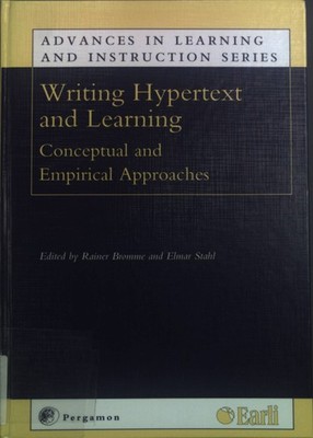 Writing Hypertext and Learning: Conceptual and Empirical Approaches. Advances in