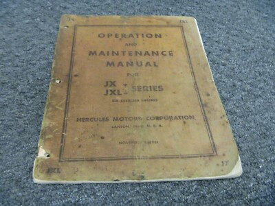 Hercules JXA JXB JXC JXF JXG JXLC JXD JXLD Engine Operator & Maintenance Manual