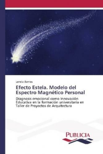Efecto Estela. Modelo Del Espectro Magnético Personal Diagnosis