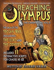 Reaching Olympus: Teaching Mythology Through Reader's Theater Plays, The Gre...