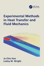 Experimental Methods in Heat Transfer and Flu...