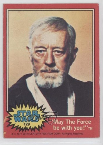 1977 Topps Star Wars #129 "May The Force be with you!" — Raw