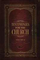 Testimonies For The Church Volume 6 Ellen G. White Taschenbuch Englisch 2022