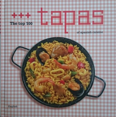 The top 100 tapas of Spanisch cuisine - Luca de Tena, Esperanza - Good - See...