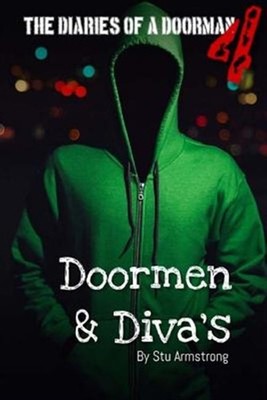 Doormen & Diva's, Paperback by Armstrong, Stu, Brand New, Free shipping in th...