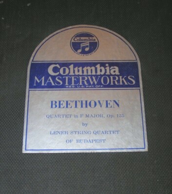 THE LENER STRING QUARTET - COLUMBIA - BEETHOVEN Quartet in F Major, Op. 135 