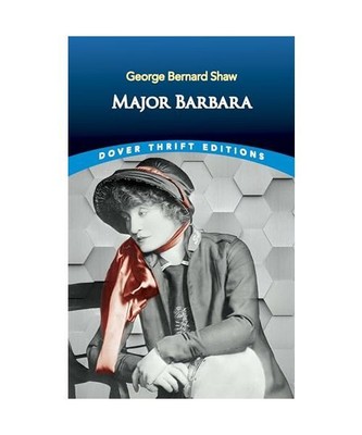 Major Barbara, George Bernard Shaw